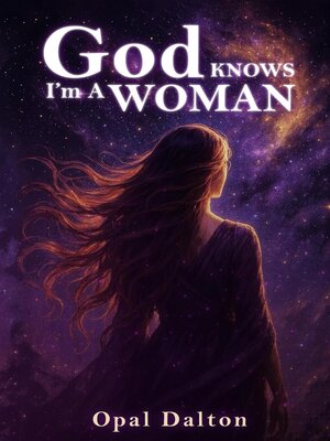 cover image of GOD Knows I'm a Woman